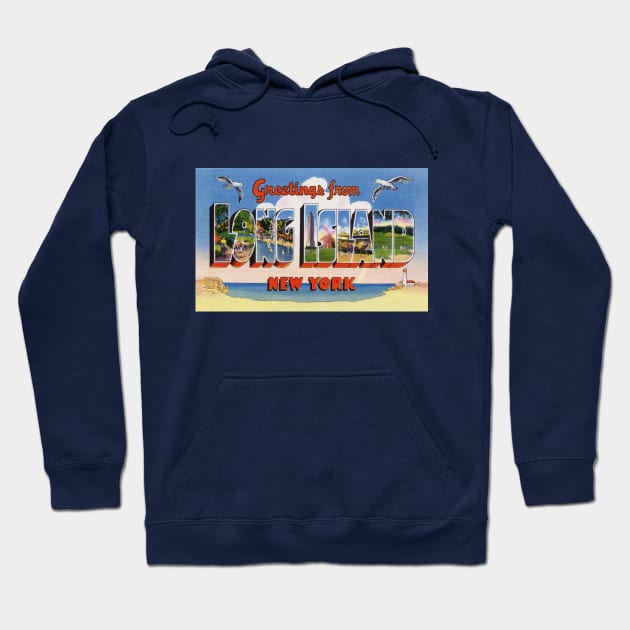 Greetings from Long Island, New York - Vintage Large Letter Postcard Hoodie by Naves